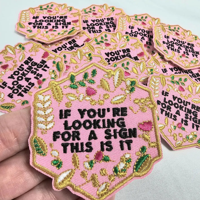 If Your Looking For A Sign Patch-Accessories-Deadwood South Boutique & Company-Deadwood South Boutique, Women's Fashion Boutique in Henderson, TX