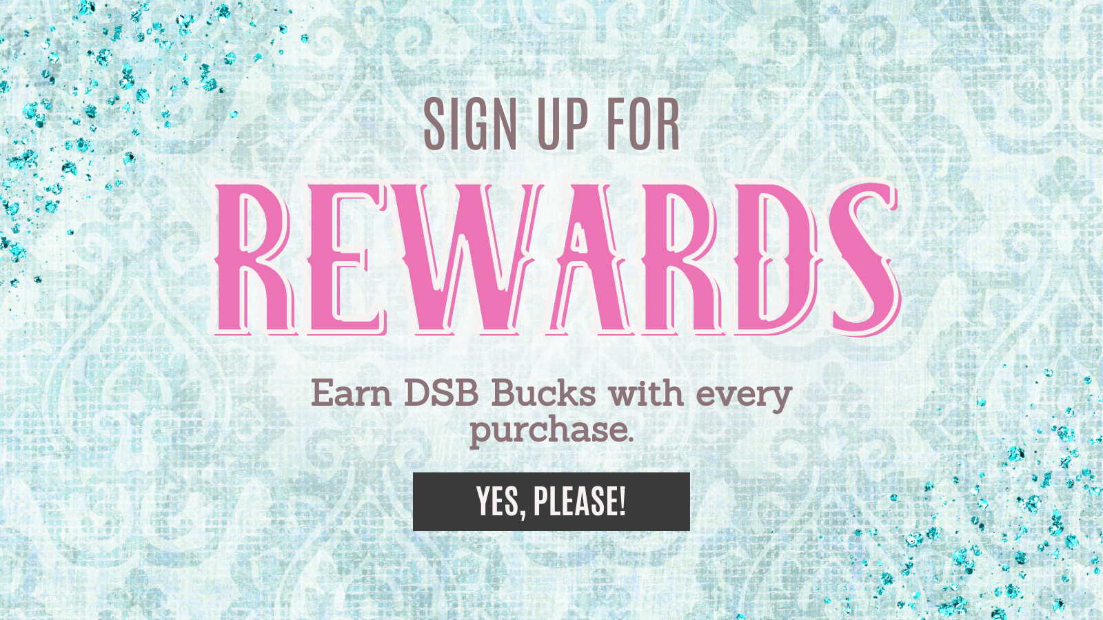 Sign Up For Our Rewards | Deadwood South Boutique | Henderson, TX