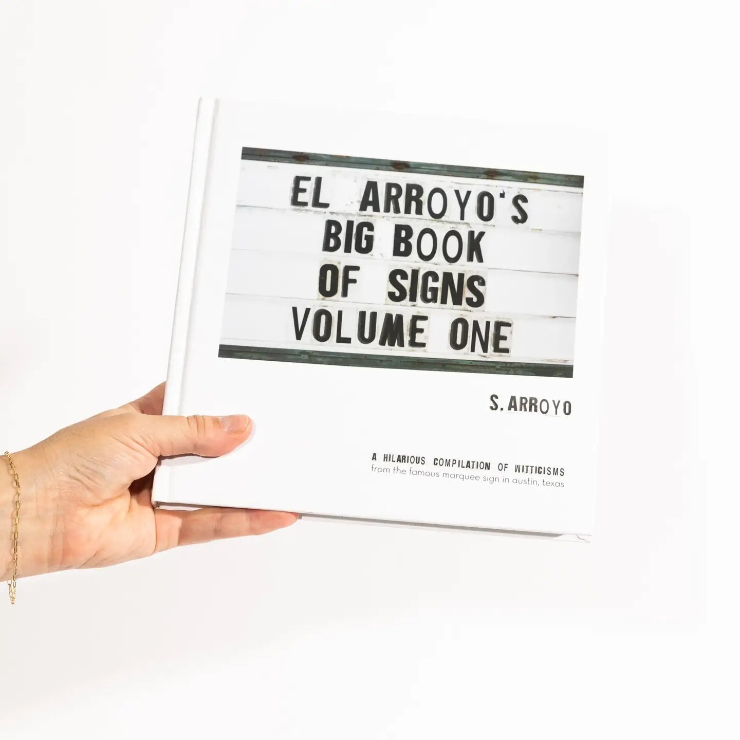 El Arroyo Big Book of Signs - Deadwood South Boutique & Company LLC
