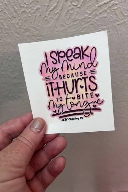 I Speak My Mind Sticker - Deadwood South Boutique & Company LLC
