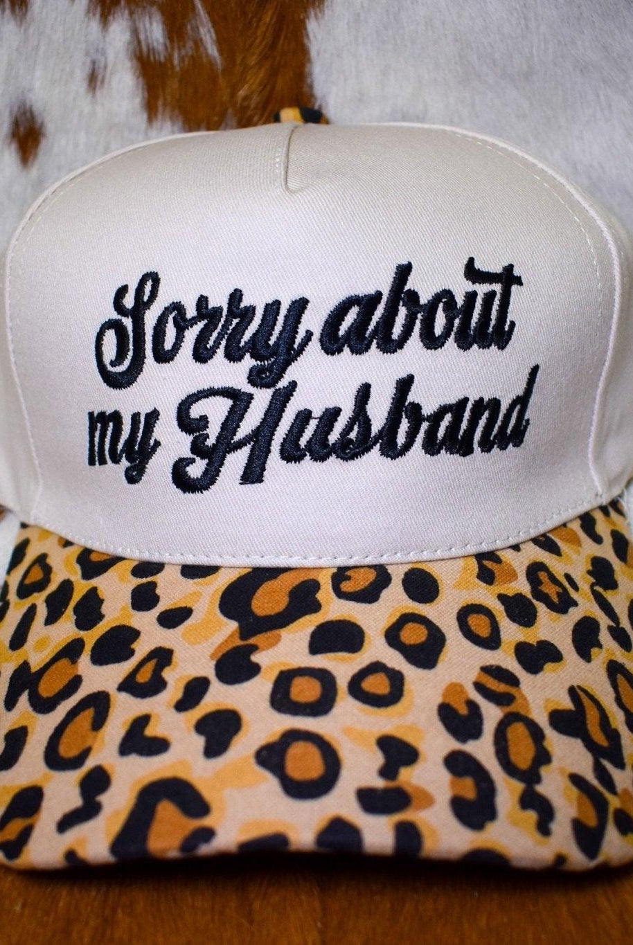 Sorry About My Husband Trucker Cap - Deadwood South Boutique & Company LLC