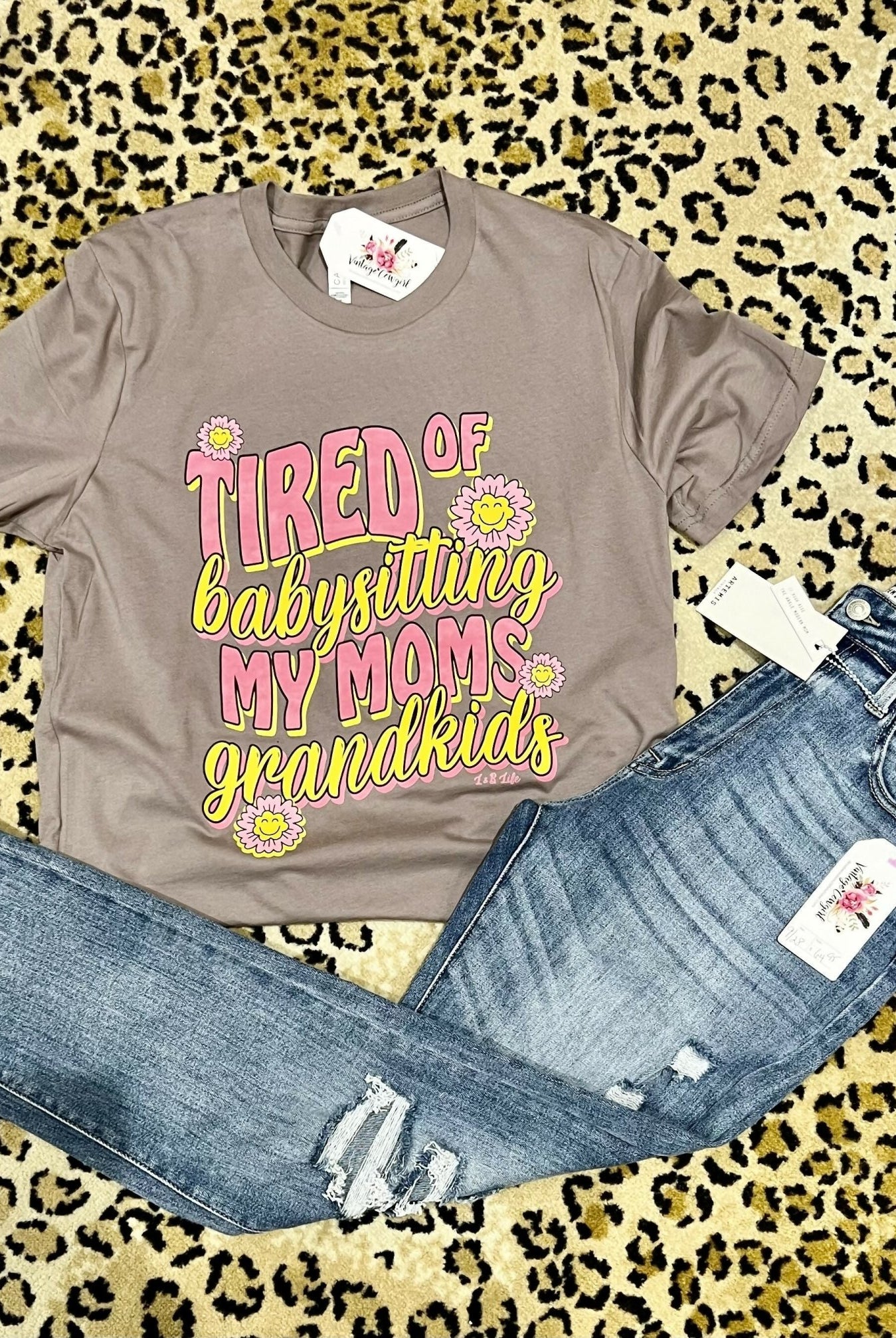 Tired of Babysitting my Moms Grandkids - Deadwood South Boutique & Company LLC