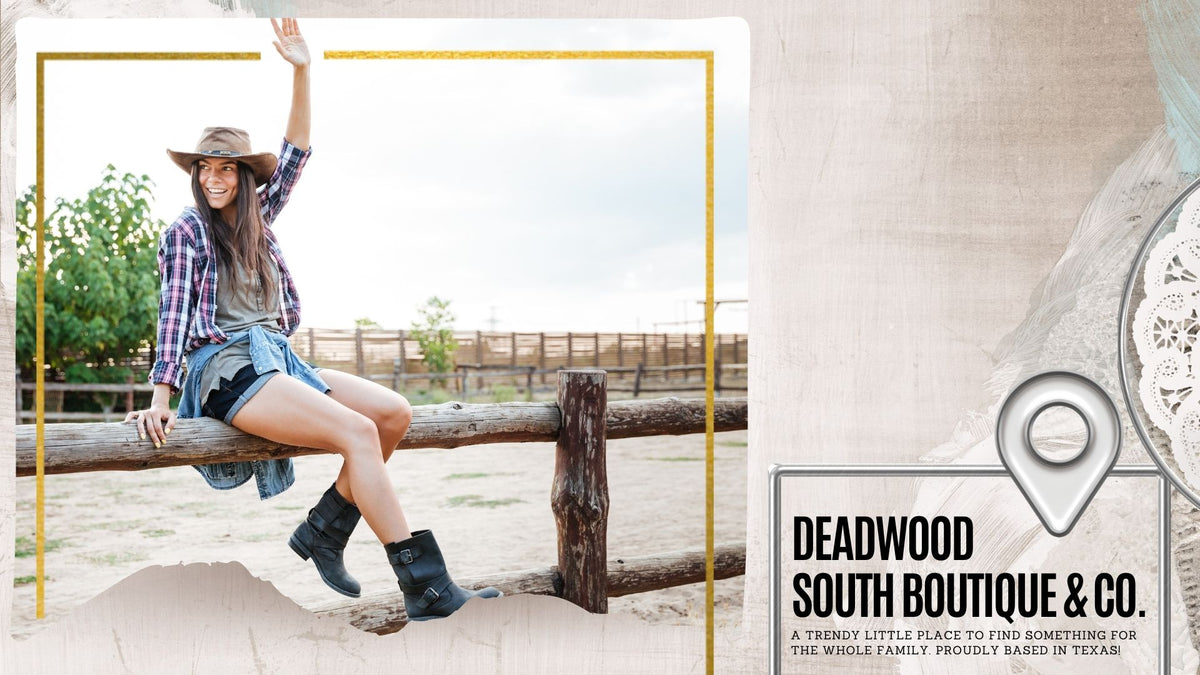Deadwood South Boutique | Western Inspired Clothing and Accessories | Henderson, TX