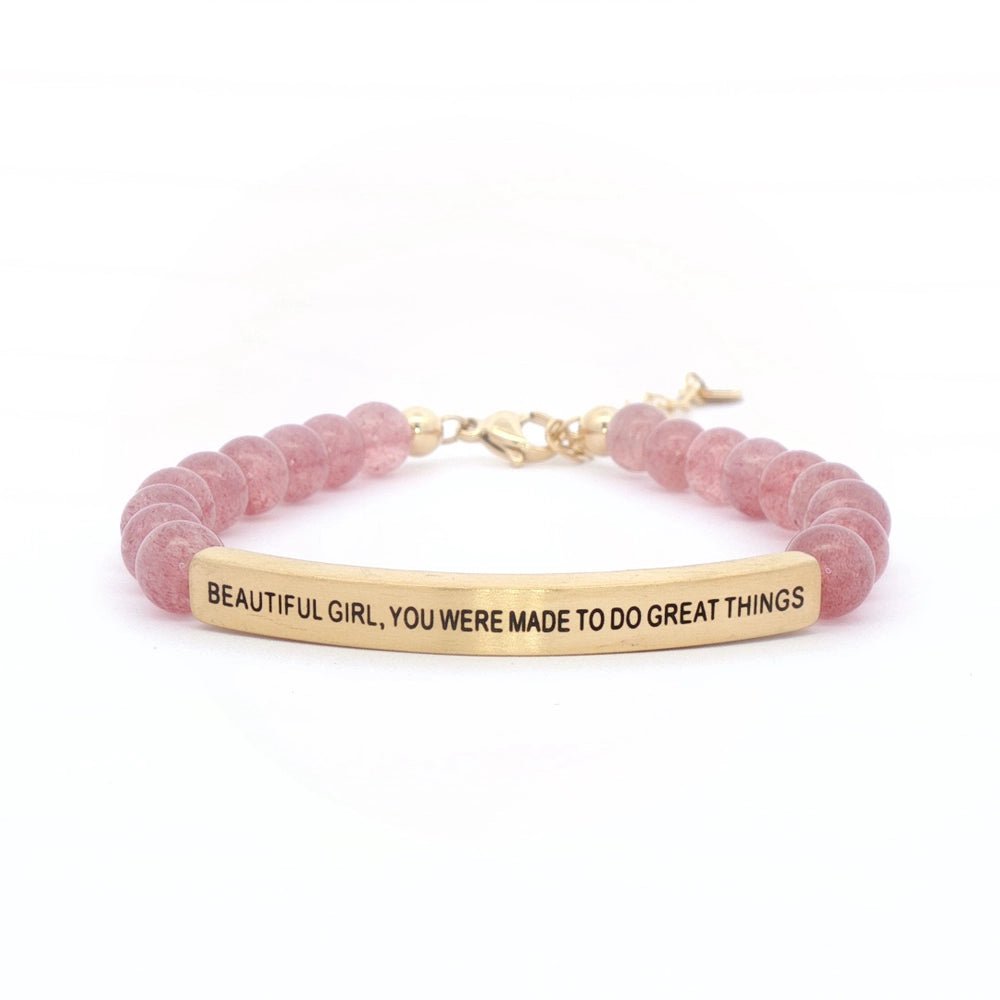 Beautiful Girl You Were Made To Do Great Things Bracelet - Deadwood South Boutique & Company LLC