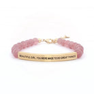 Beautiful Girl You Were Made To Do Great Things Bracelet - Deadwood South Boutique & Company LLC