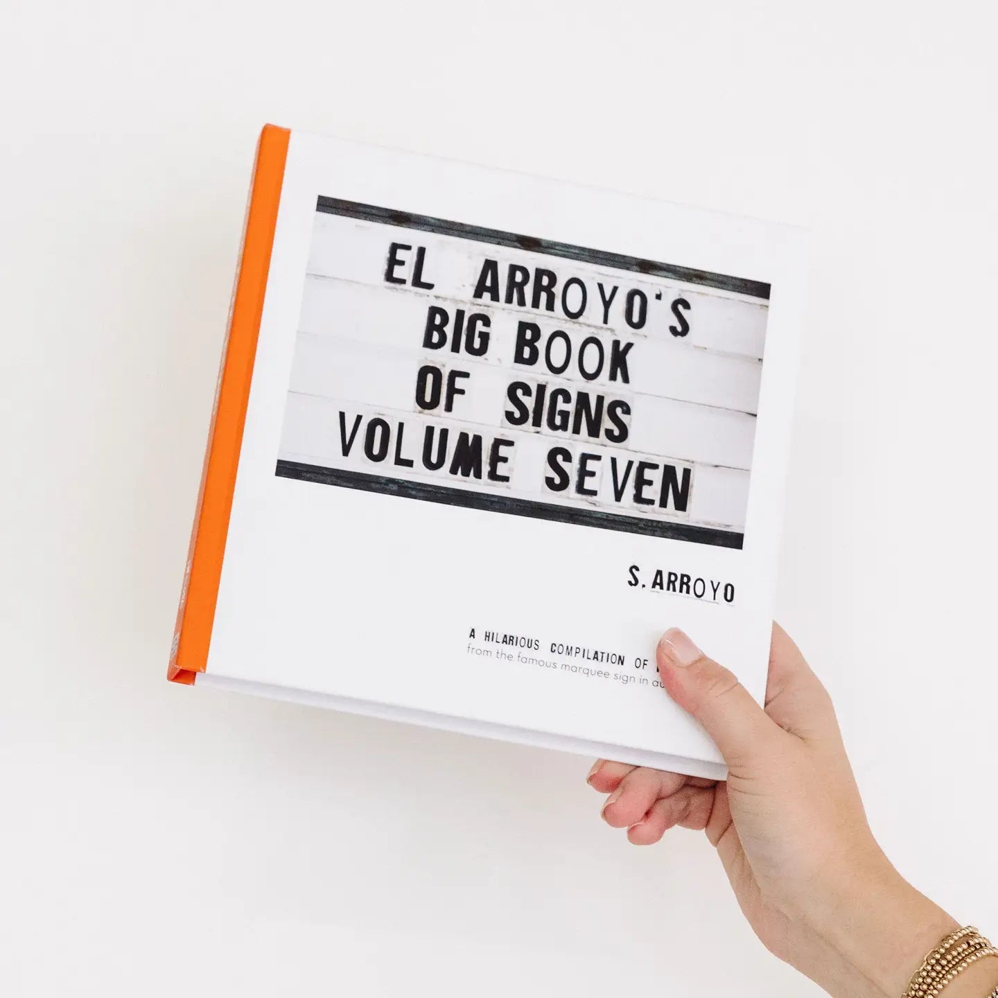 El Arroyo Big Book of Signs - Deadwood South Boutique & Company LLC