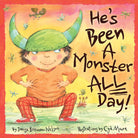 He's Been A Monster All Day - Deadwood South Boutique & Company LLC