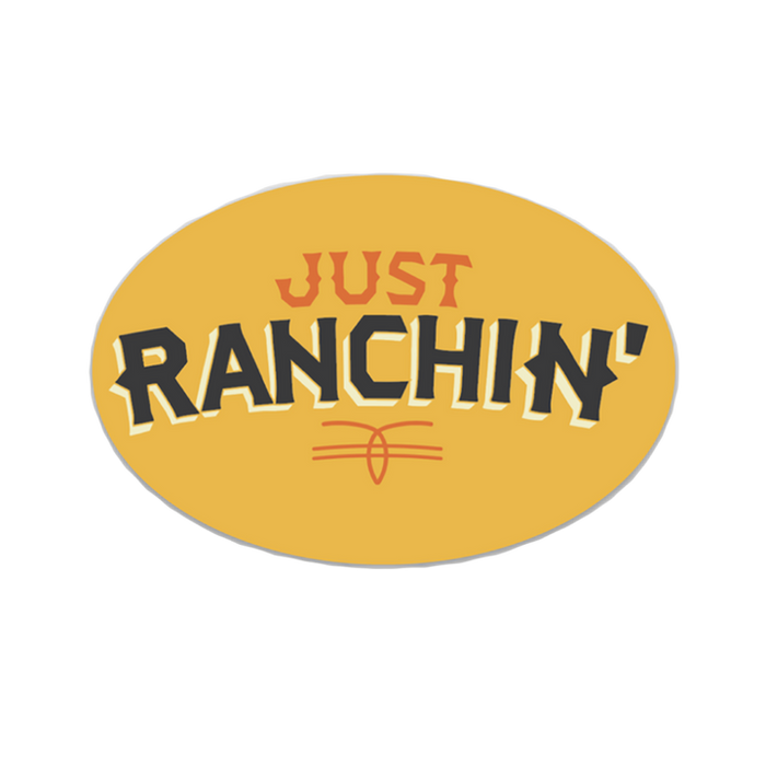 Just Ranchin' Sticker-stickers-Deadwood South Boutique & Company-Deadwood South Boutique, Women's Fashion Boutique in Henderson, TX